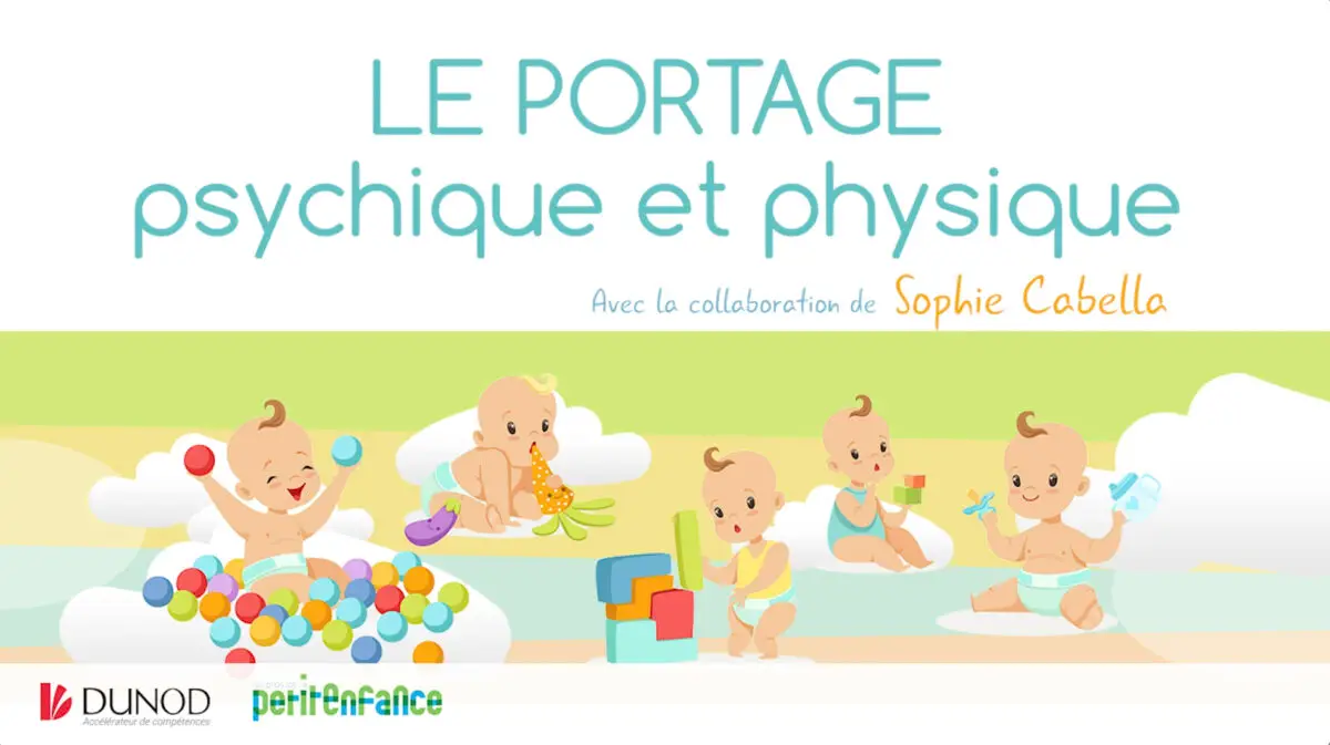 Vidéo pour Dunod Formation "Le portage physique et psychique"